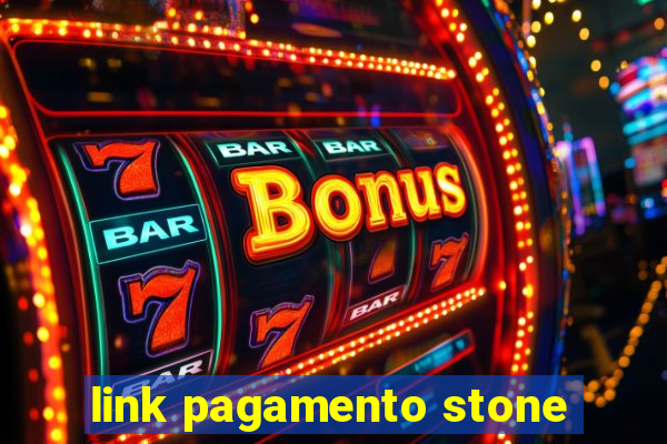 link pagamento stone